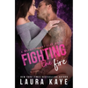 Fighting the Fire - Paperback