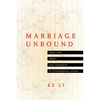 Marriage Unbound: State Law, Power, and Inequality in Contemporary China - Hardcover