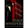 Stage Whispers: The Collected Timmy Quinn - Paperback