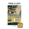 Growing Up Coastal: Life on the Georgia Coast - Paperback