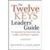 The Twelve Keys Leaders' Guide - Hardcover