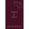 Vince & Elle: His Hostage - Paperback
