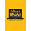 The Bedroom Super Producer: Take the secret oath. Join an elite order of composers. Quit your nine-to-five, and earn six figures. - Paperback