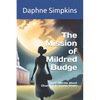 The Mission of Mildred Budge: Short Stories about Church Life in the South - Paperback