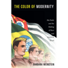 The Color of Modernity: São Paulo and the Making of Race and Nation in Brazil - Paperback