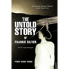 The Untold Story of Frankie Silver: Was She Unjustly Hanged? - Paperback