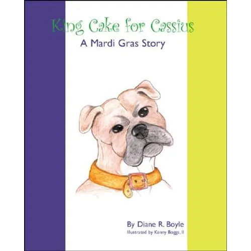 King Cake for Cassius: A Mardi Gras Story - Paperback