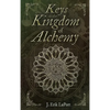 Keys to the Kingdom of Alchemy: Unlocking the Secrets of Basil Valentine's Stone (Hardcover Color Edition) - Hardcover