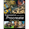 Expressive Digital Painting in Procreate: Learn to draw and paint stunningly beautiful, expressive illustrations on iPad - Hardcover