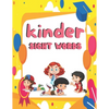 kinder sight words: Sight words books kindergarten, kindergarten grade sight words, sight words 1st grade, sight words for kindergarteners - Paperback