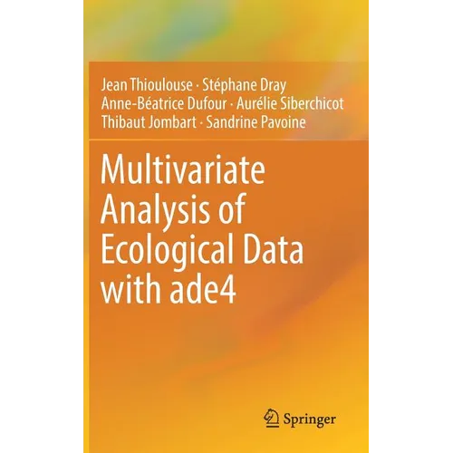 Multivariate Analysis of Ecological Data with Ade4 - Hardcover