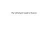The Christians' Guide to Heaven: or a Manual of Spiritual Exercises for Catholics With the Evening Office of the Church in Latin and English With Piou - Paperback