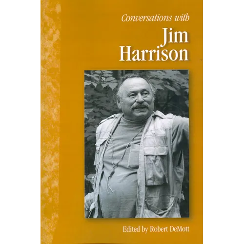 Conversations with Jim Harrison - Paperback