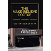 The Make-Believe Doctor - Hardcover