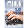 Python Programming Techniques: The Art of Coding and Programming Explained - Paperback