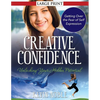 Creative Confidence: Unlocking Your Hidden Potential - Paperback