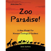 Zoo Paradise: A New Model for Humane Zoological Gardens - Paperback