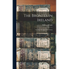 The Brontës in Ireland: Or, Facts Stranger Than Fiction - Hardcover
