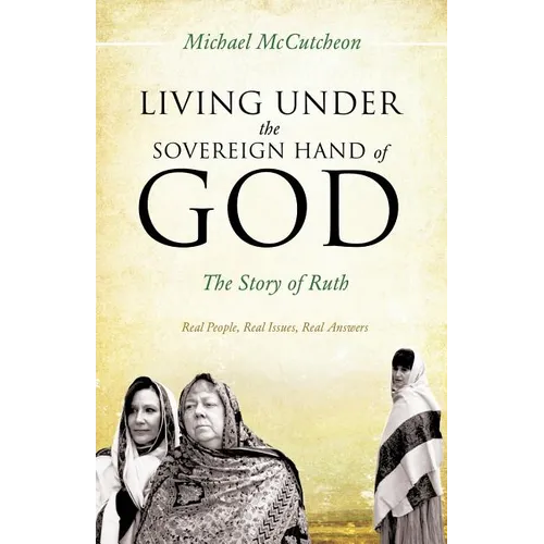 Living Under the Sovereign Hand of God - Paperback