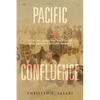 Pacific Confluence: Fighting Over the Nation in Nineteenth-Century Hawai'i Volume 69 - Paperback