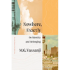 Nowhere, Exactly: On Identity and Belonging - Hardcover