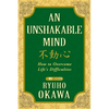An Unshakable Mind: How to Overcome Life's Difficulties - Paperback