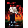 Deadly Business - Hardcover