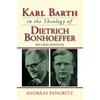 Karl Barth in the Theology of Dietrich Bonhoeffer - Hardcover