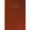 Violin Making - Paperback