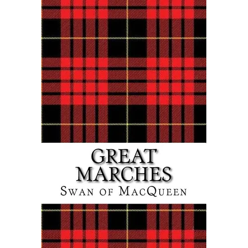 Great Marches: Thirty Tunes for the Bagpipes and Practice Chanter - Paperback