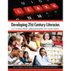 Developing 21st Century Literacies: A K-12 School Library Curriculum Blueprint with Sample Lessons - Paperback