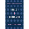 Male-Dominated - Paperback