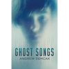 Ghost Songs - Paperback