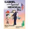 Gabriel and the Special Memorial Day - Hardcover