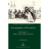 Scenographies of Perception: Sensuousness in Hegel, Novalis, Rilke, and Proust - Hardcover
