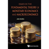 Essays in the Fundamental Theory of Monetary Eco & Macroeco - Hardcover