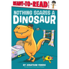 Nothing Scares a Dinosaur: Ready-To-Read Level 1 - Hardcover