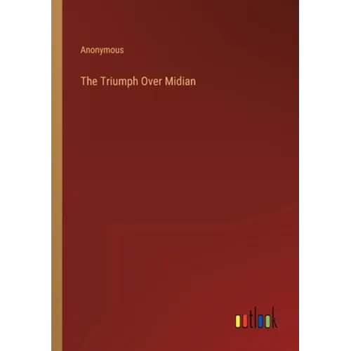 The Triumph Over Midian - Paperback