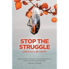 Stop The Struggle - Paperback