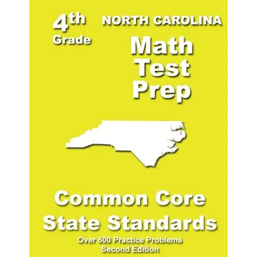 North Carolina 4th Grade Math Test Prep: Common Core Learning Standards - Paperback