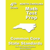 North Carolina 4th Grade Math Test Prep: Common Core Learning Standards - Paperback