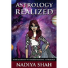 Astrology Realized: Your Journey to Understanding Astrology - Paperback