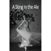 A Sting In The Ale - Paperback