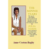 The Minnie Years and Julia Town - Paperback