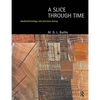 A Slice Through Time: Dendrochronology and Precision Dating - Paperback