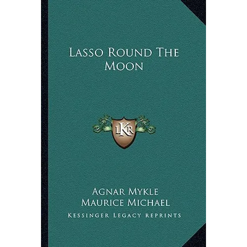 Lasso Round The Moon - Paperback