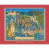 The Tapestry Tiger - Hardcover
