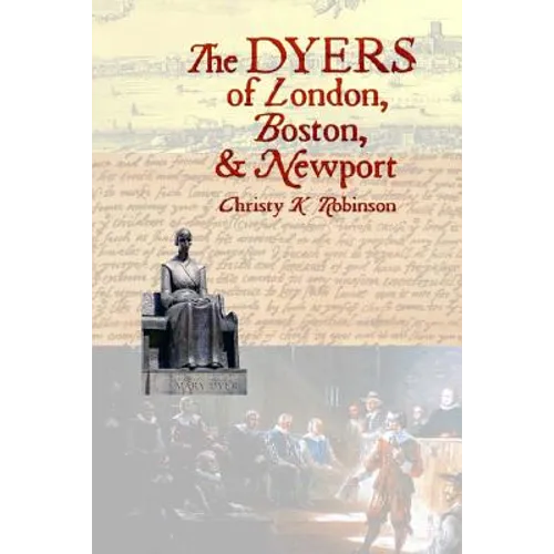 The DYERS of London, Boston, & Newport - Paperback