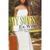 My Son's Ex-Wife: The Aftermath - Paperback
