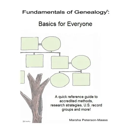Fundamentals of Genealogy: Basics for Everyone - Paperback